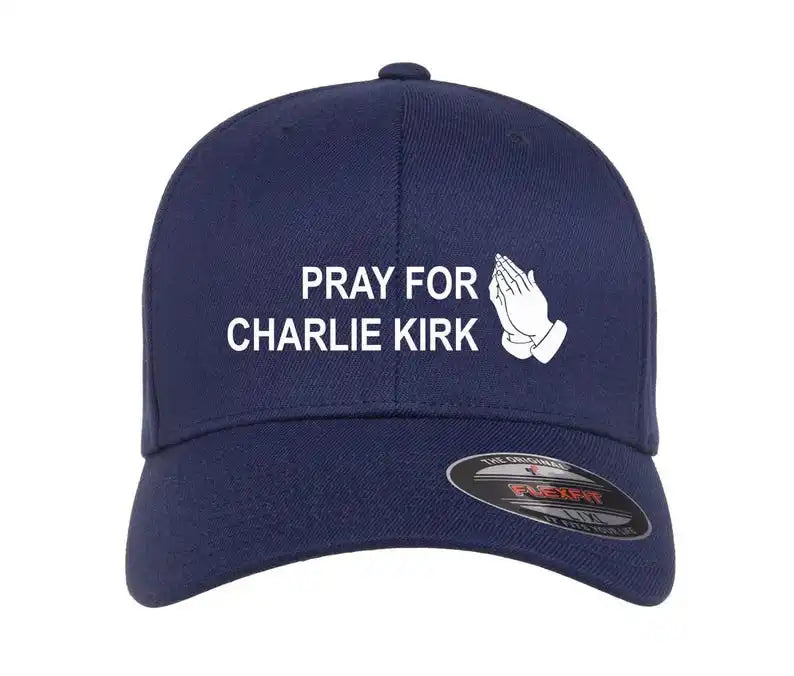 Pray for Charlie Kirk Embroidered Fitted Hat